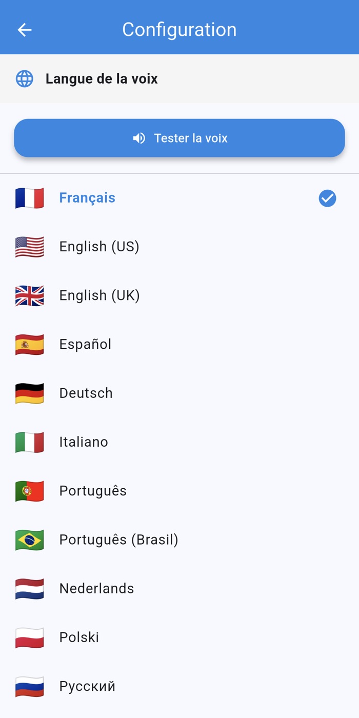 L’écran Configuration : il règle la langue de la synthèse vocale, qui annonce les alertes à voix haute.
